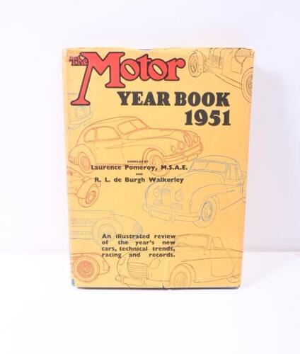 THE MOTOR: A hardcopy edition of 'The Motor YEAR BOOK 1951'. Compiled by Laurence Pomeroy & R.L. de Burgh Walkerley