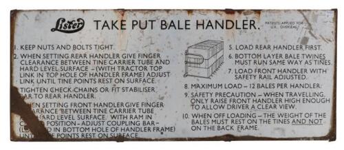 LISTER: A interesting enamel Lister 'Take Put Bale Handler' agricultural enamel instruction sign, 76cm wide, 30.5cm high.