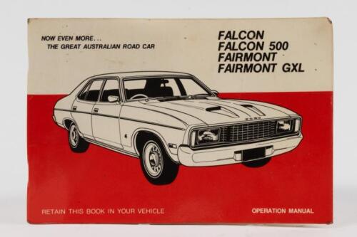 FORD: A operational manual for a Ford Falcon XC 1976, as sold by B.S. Stillwell Ford Kew Victoria, Vehicle 'JG45SS' original registration IRD 596 VIC.
