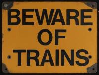 TRAINS: A 'Beware of Trains' enameled Victorian Railways sign 60cm wide, 45cm high.