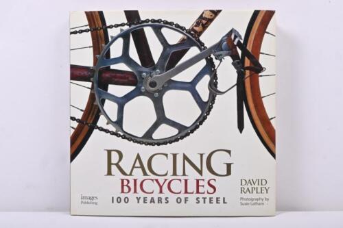 RACING BICYCLES: A hardcover copy of 'Racing Bicycles&nbsp;- 100 Years of Steel' by David Rapley