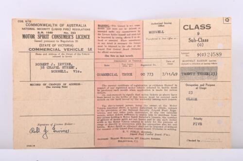 MOTOR SPIRIT RATIONING: A 1949-1950, Commonwealth of Australia Motor Spirit consumers license for fuel rationing issued to Robert J Irvine of Chapel Street Morwell Victoria for a monthly ration of 23 litres.&nbsp;