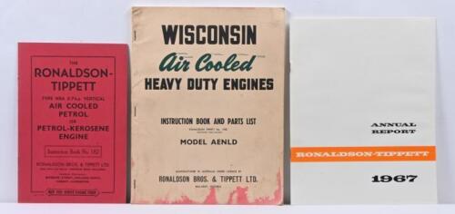 RONALDSON TIPPETT: Three Ronaldson-Tippett sales & instruction brochures including Type NRA 5.7h.p air cooled petrol or petrol kerosene engine 'Instruction book No.182, 1967 Annual Report brochure and Wisconsin air cooled heavy duty engines instruction bo