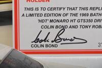 HT MONARO GTS: A Limited Edition 1:18 scale Autoart Holden HT MONARO GTS350 as raced to victory by Colin Bond/Tony Roberts at Bathurst 1969. COA signed by Colin Bond. Model numbered 3774/5000 - 2