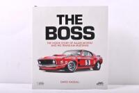 MOFFAT: An impressive recently published book authored by David Hassall - 'THE BOSS - THE INSIDE STORY OF ALLAN MOFFAT AND HIS TRANS-AM MUSTANG'. Title page signed by David Hassall