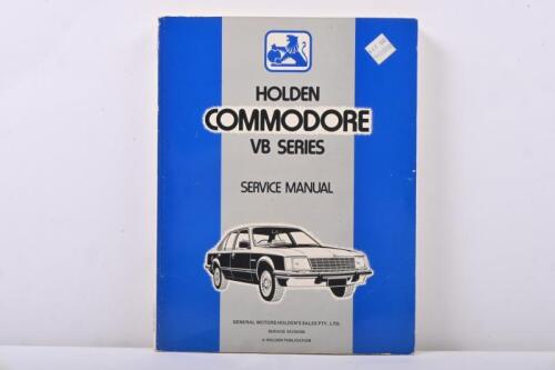 Vb Series: A January 1979 'Holden Commodore Vb Series - Service Manual' (M38145). As Issued By General Motors-Holden'S Sales Pty. Limited Service Department
