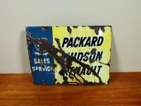 PACKARD/HUDSON/RENAEU: A dealer in Sales and Service enamel sign