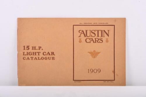 20 · AUSTIN: A 1909 AUSTIN CARS - '15 H.P. LIGHT CAR CATALOGUE' - 4 CYLINDER LIGHT CAR. 'Agents for AUSTRALIA - DALGETY AND COMPANY LIMITED' details to rear cover