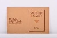 AUSTIN: A 1909&nbsp;AUSTIN CARS - '15 H.P. LIGHT CAR CATALOGUE'&nbsp; - 4 CYLINDER LIGHT CAR. 'Agents for AUSTRALIA - DALGETY AND COMPANY LIMITED' details to rear cover