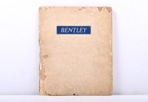 37 · BENTLEY: A 1930s Bentley 4¼ Litre 'The Silent Sports Car' sales brochure. As prepared by BENTLEY MOTORS LIMITED