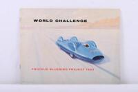 CAMPBELL: An original 'PROTEUS BLUEBIRD PROJECT 1963 - WORLD CHALLENGE' booklet. Sir Donald Campbell signature