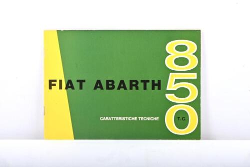 FIAT: A circa 1960's first edition 'FIAT ABARTH 850 T.C' Technical Characteristics booklet. Italian text. One of 5000 copies