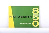 FIAT: A circa 1960's first edition 'FIAT ABARTH 850 T.C' Technical Characteristics booklet. Italian text. One of 5000 copies