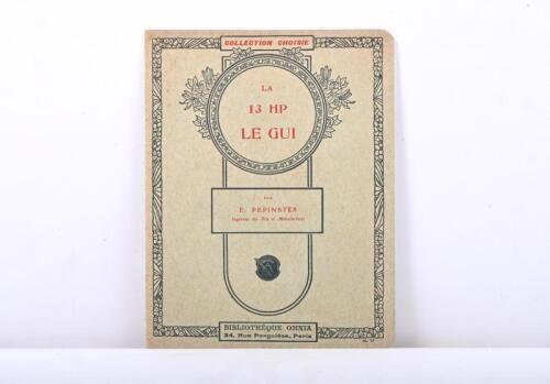 LE GUI: A 1913 'LA 13 HP LE GUI' extract detailing the manufacture of "LE GUI" by E. Pepinster