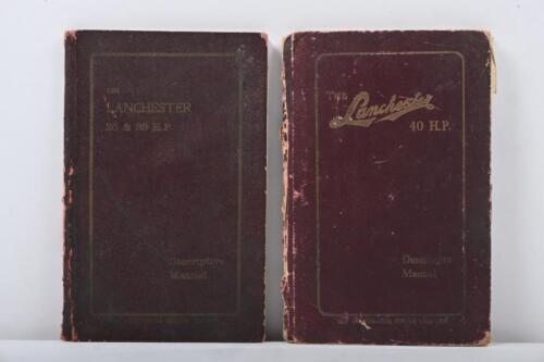 144 · LANCHESTER: Two original circa 1920's LANCASTER Descriptive Manual's. 'THE LANCASTER 25 & 38 H.P' & 'THE Lancaster 40 H.P.' Manual's