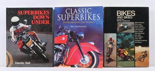 BIKES: Three books detailing Superbikes and Bikes. 'BIKES AND BIKES' hardcover book edited by Bryan Hanrahan