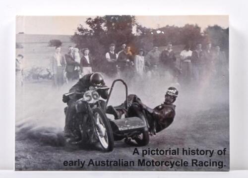 AUSTRALIAN MOTORCYCLE RACING: A rare copy of 'A pictorial history of early Australian Motorcycle Racing.' displaying the racing career of Eric Charles Tyler