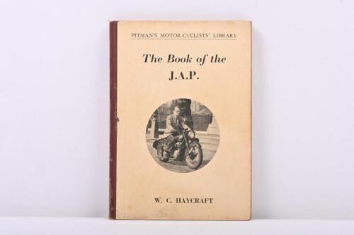 J.A.P: A hardcover edition of 'The book of J.A.P' by W.C Haycraft published by the Pitman's Motor Cyclists Library