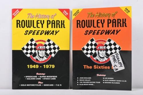 ROWLEY PARK SPEEDWAY: Two books on 'The History of Rowley Park Speedway' South Australia including '1949-1979' & 'The Sixties'