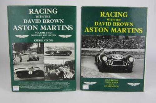 ASTON MARTIN: Two volume set of 'Racing With The David Brown Aston Martins' by John Wyer/Chris Nixon.
