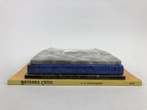 WALHALLA: Four books mostly relating to mining, logging and steam in the Walhalla & Otway Victoria region.