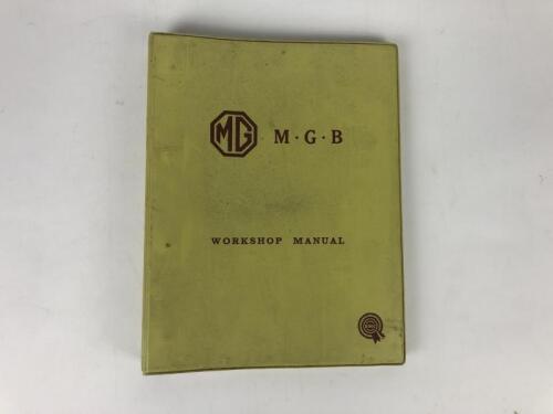 M.G: An MG B Workshop Manual as issued by B.M.C Service Limited