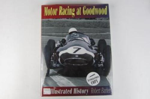 GOODWOOD: A copy of 'Motor Racing at Goodwood - An Illustrated History' (containing 13 signatures)