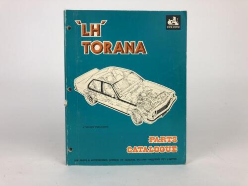 HOLDEN LH TORANA: A 'LH" TORANA Parts Catalogue, effective September 1975