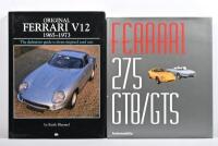FERRARI: Two hardcover books relating to Ferrari. 'FERRARI 275 GTB/GTS' by Bruno Alfieri