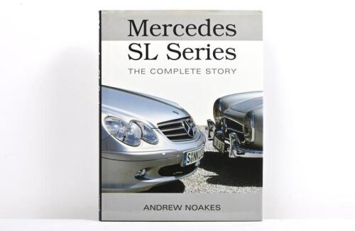 MERCEDES-BENZ: 'Mercedes SL Series - THE COMPLETE STORY' hardcover book by Andrew Noakes