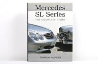 MERCEDES-BENZ: 'Mercedes SL Series - THE COMPLETE STORY' hardcover book by Andrew Noakes