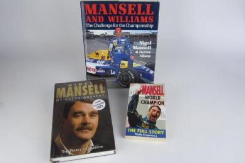 MANSELL: Three Nigel Mansell books (one signed).
