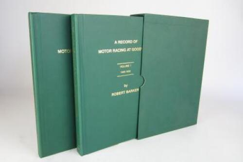 GOODWOOD: Two volume set covering Motor Racing at Goodwood. L.E of 100. Lord March signature.