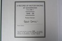 GOODWOOD: Two volume set covering Motor Racing at Goodwood. L.E of 100. Lord March signature. - 4
