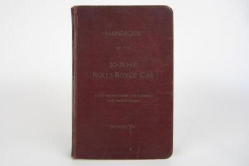 ROLLS-ROYCE HANDBOOK: 'Rolls-Royce 20 -25 H.P Car Handbook No.XV.
