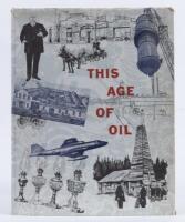 PETROL & OIL: A hardcover book titled 'This Age of Oil - A History of the Petroleum Industry in Australia'