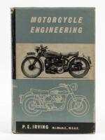 PHIL IRVING: "Motorcycle Engineering by P.E Irving', first published in 1961, hardcover book, signed by the author
