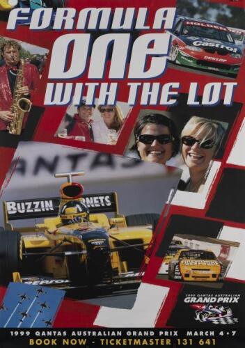 AUSTRALIAN GRAND PRIX: A poster promoting the 1999 Australian Grand Prix - 'Formula One With the Lot', 84cm high, 59cm wide