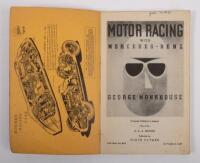 MOTOR RACING: Two early books including 'Motor Racing - With Mercedes-Benz' by George Monkhouse c1945, with 'Motoring Sport' by Hans Stuck and E.G. Burggaller - 2