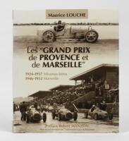 GRAND PRIX: 'Les Grand Prix de Provence et de Marseille - 1924-1937 Miramas-Istres - 1946-1952 Marseille'