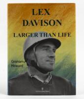 LEX DAVIDSON: A hardcover book "Lex Davison, Larger Than Life" by Graham Howard