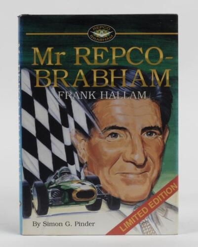 87 · REPCO: A signed hardcover book "Mr Repco-Brabham Frank Hallam" by Simon G Pinder