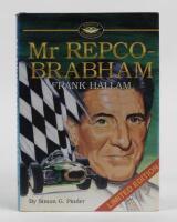 REPCO: A signed hardcover book "Mr Repco-Brabham Frank Hallam" by Simon G Pinder