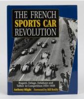 FRENCH SPORTS CAR: 'The French Sports Car Revolution, by Anthony Blight', featuring Bugatti, Delage, Delahaye & Talbot in competition 1934-1939