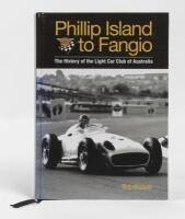 AUSTRALIAN MOTOR RACING: 'Phillip Island to Fangio - The History of the Light Car Club of Australia' hardcover book by Bob Watson', with personal message and signature from the author