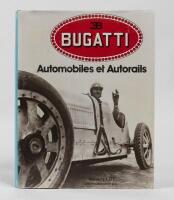 BUGATTI: 'Bugatti Automobiles et Autorails by Amaury Lot', hardcover book, in French text, published 1979
