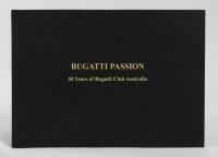 BUGATTI AUSTRALIA: 'BUGATTI PASSION - 50 Years of Bugatti Club Australia' hardcover book. A publication of Bugatti Club Australia, edited by Pedr Davis, assisted by Bob King