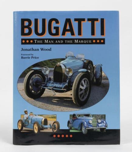 BUGATTI: 'Bugatti - The Man and the Marque by Jonathan Wood', hardcover book
