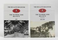 BUGATTI: Two books relating to Bugatti, "The Bugatti Register of the Netherlands & Belgium Vol II 2008-2009' and The Bugatti Register of the Netherlands & Belgium 2005'