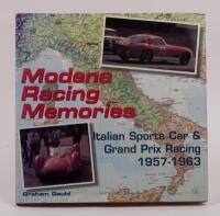 MODENA: 'Modena Racing Memories - Italian Sports Car & Grand Prix Racing 1957-1963' hardcover book by Graham Gauld. First Edition